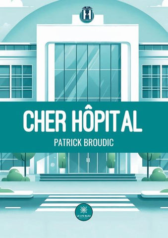 Cher hôpital