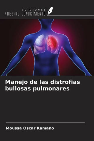 Manejo de las distrofias bullosas pulmonares