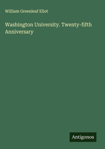 Washington University. Twenty-fifth Anniversary