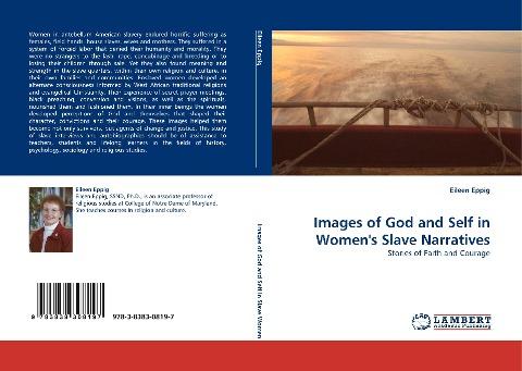 Images of God and Self in Women''s Slave Narratives