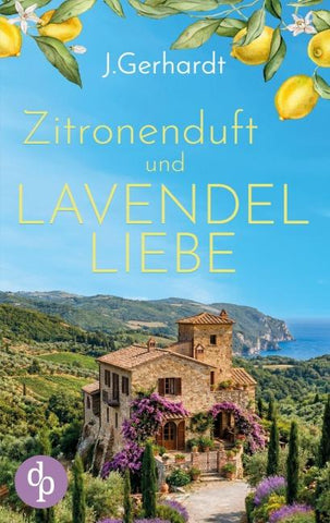 Zitronenduft und Lavendelliebe