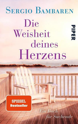 Die Weisheit deines Herzens