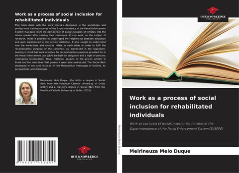 Work as a process of social inclusion for rehabilitated individuals