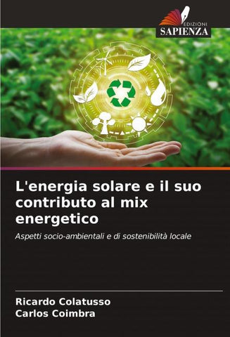 L'energia solare e il suo contributo al mix energetico