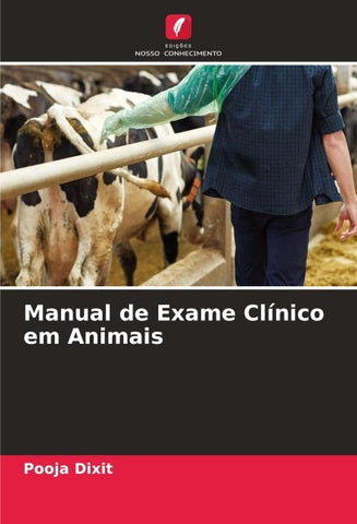 Manual de Exame Clínico em Animais