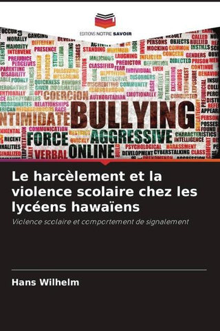 Le harcèlement et la violence scolaire chez les lycéens hawaïens