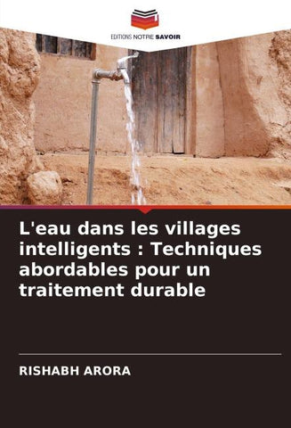 L'eau dans les villages intelligents : Techniques abordables pour un traitement durable