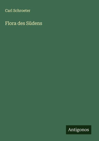 Flora des Südens