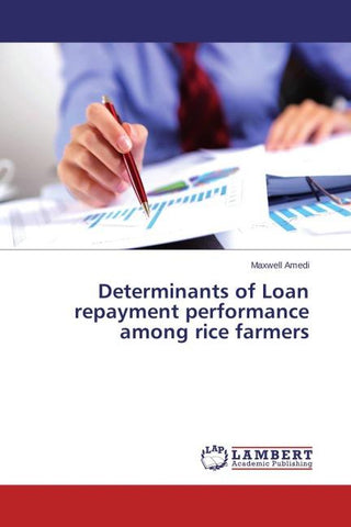 Determinants of Loan repayment performance among rice farmers