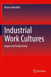 Industrial Work Cultures