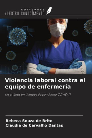 Violencia laboral contra el equipo de enfermería