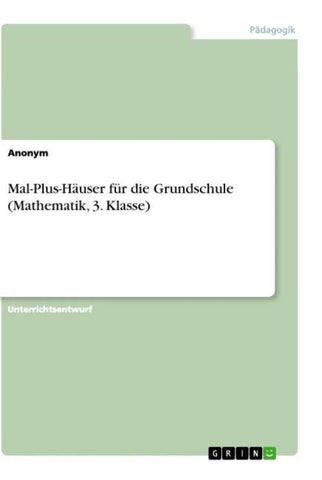 Mal-Plus-Häuser für die Grundschule (Mathematik, 3. Klasse)