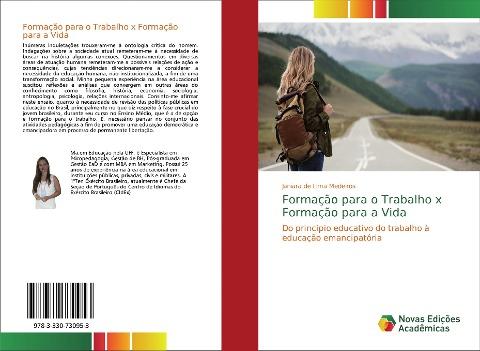 Formação para o Trabalho x Formação para a Vida