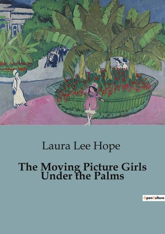 The Moving Picture Girls Under the Palms
