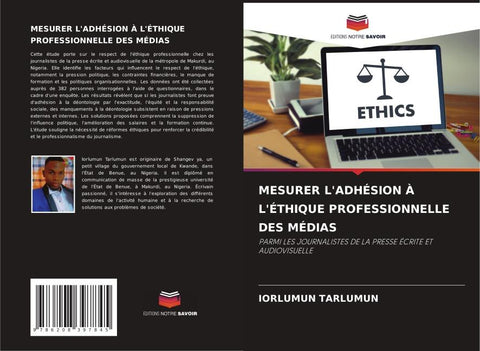 MESURER L'ADHÉSION À L'ÉTHIQUE PROFESSIONNELLE DES MÉDIAS