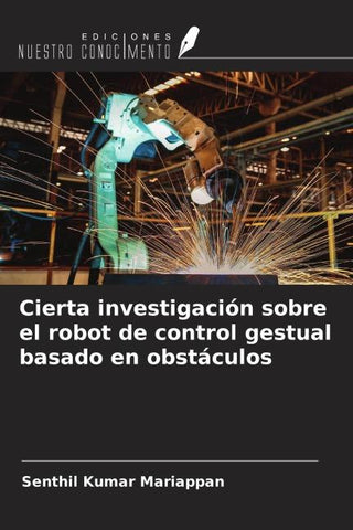 Cierta investigación sobre el robot de control gestual basado en obstáculos