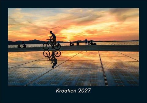 Kroatien 2027 Fotokalender DIN A5
