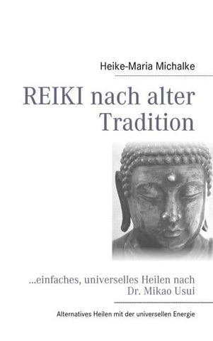 REIKI nach alter Tradition