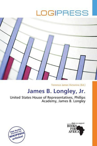 James B. Longley, Jr.