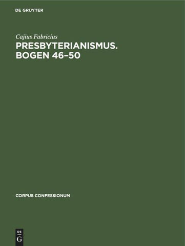 Presbyterianismus. Bogen 46–50