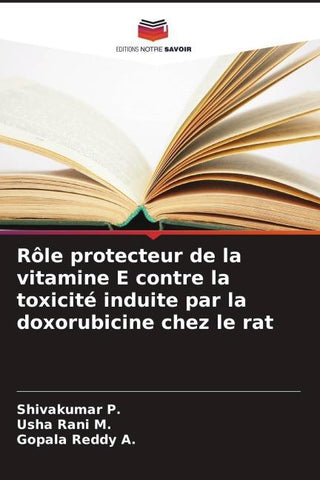 Rôle protecteur de la vitamine E contre la toxicité induite par la doxorubicine chez le rat