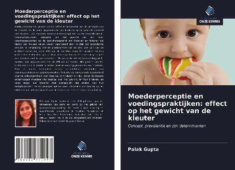 Moederperceptie en voedingspraktijken: effect op het gewicht van de kleuter