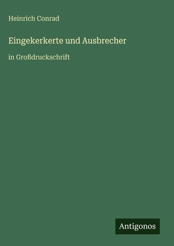 Eingekerkerte und Ausbrecher