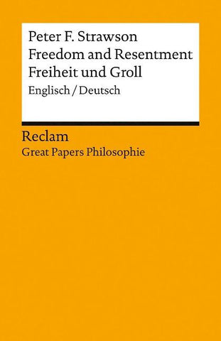 Freedom and Resentment / Freiheit und Groll. Englisch/Deutsch.
