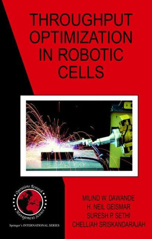 Throughput Optimization in Robotic Cells