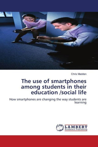 The use of smartphones among students in their education /social life