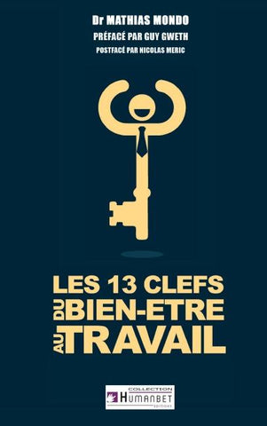 Les 13 clés du bien-être au travail