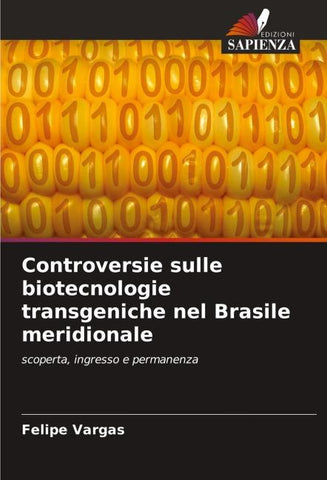 Controversie sulle biotecnologie transgeniche nel Brasile meridionale