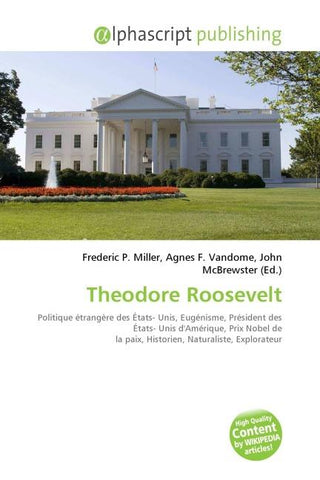 Theodore Roosevelt