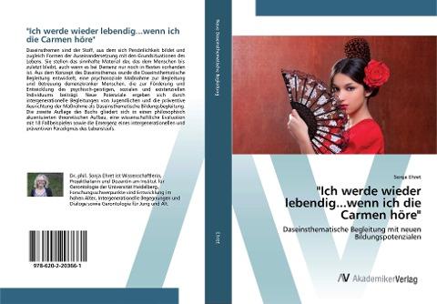 "Ich werde wieder lebendig...wenn ich die Carmen höre"