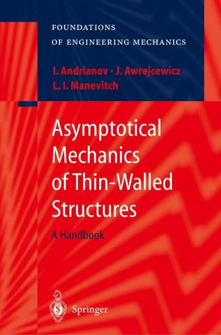 Asymptotical Mechanics of Thin-Walled Structures