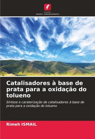 Catalisadores à base de prata para a oxidação do tolueno