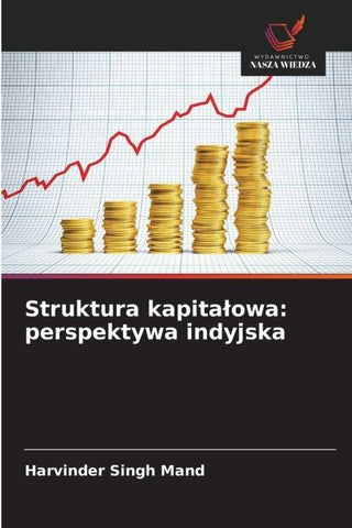 Struktura kapita¿owa: perspektywa indyjska