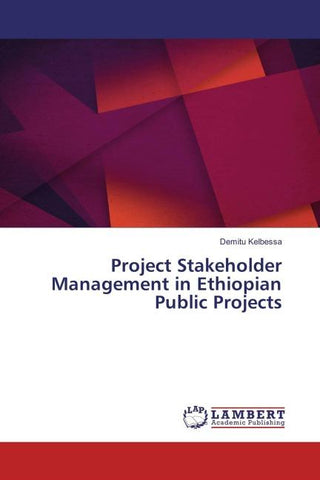 Project Stakeholder Management in Ethiopian Public Projects
