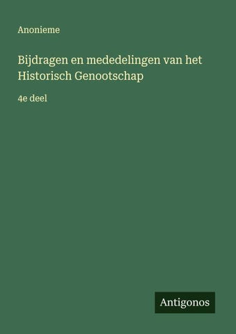 Bijdragen en mededelingen van het Historisch Genootschap