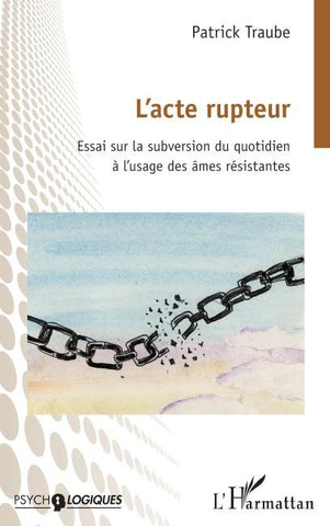 L'acte rupteur