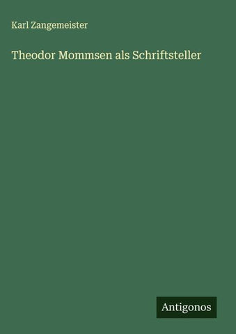 Theodor Mommsen als Schriftsteller
