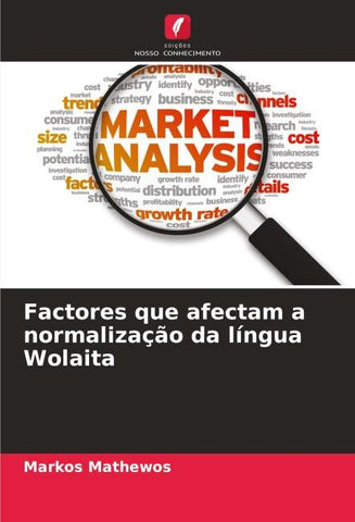 Factores que afectam a normalização da língua Wolaita