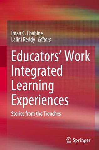 Educators’ Work Integrated Learning Experiences
