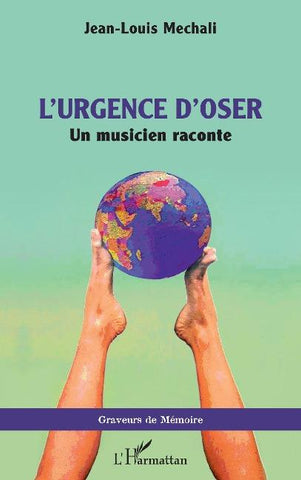 L'urgence d'oser