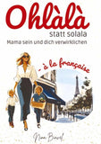 Ohlàlà statt solala