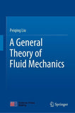 A General Theory of Fluid Mechanics