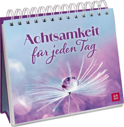 Achtsamkeit für jeden Tag