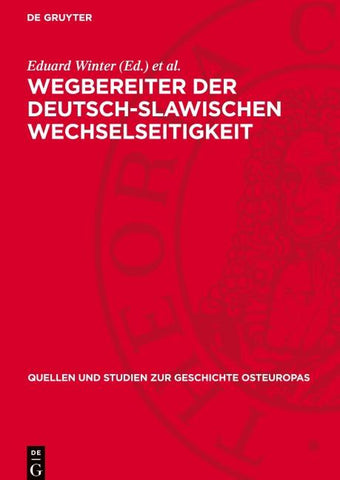 Wegbereiter der deutsch-slawischen Wechselseitigkeit