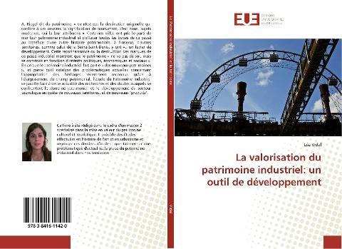La valorisation du patrimoine industriel: un outil de développement