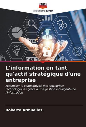 L'information en tant qu'actif stratégique d'une entreprise
